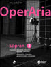 OperAria Soprano, Vol. 3: Dramatic-Coloratura